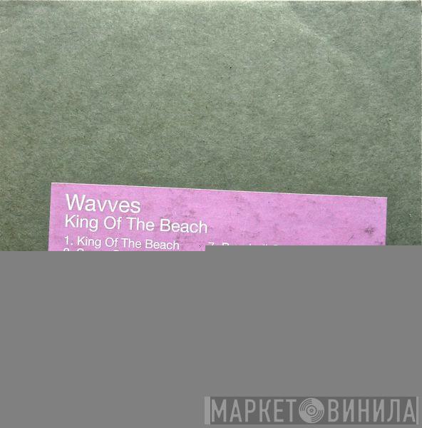  Wavves  - King Of The Beach