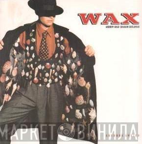  Wax   - Anchors Aweigh