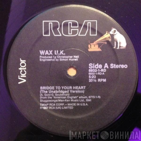  Wax   - Bridge To Your Heart