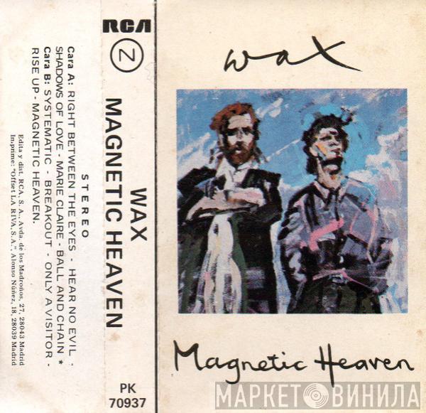 Wax  - Magnetic Heaven
