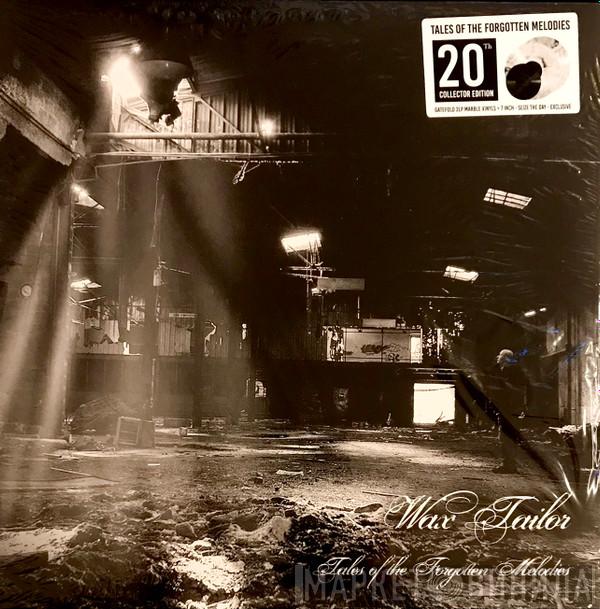 Wax Tailor - Tales Of The Forgotten Melodies