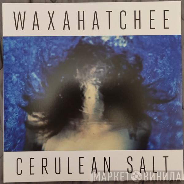Waxahatchee - Cerulean Salt