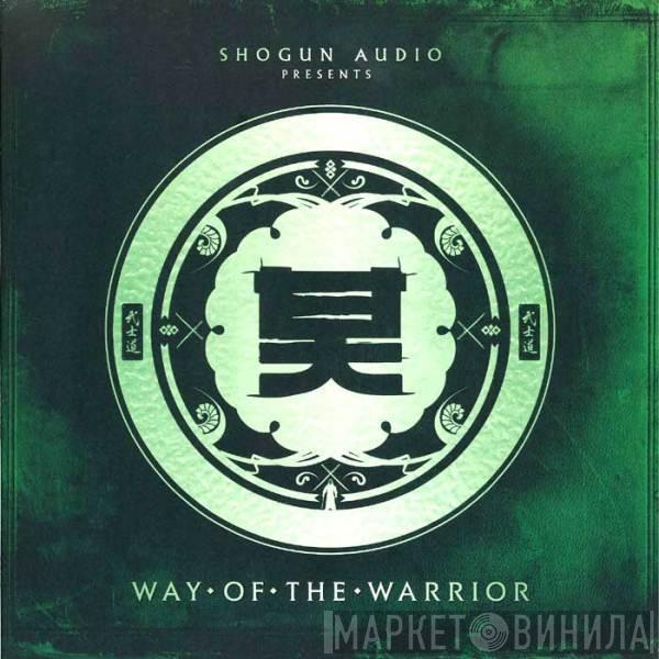  - Way Of The Warrior