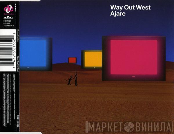  Way Out West  - Ajare