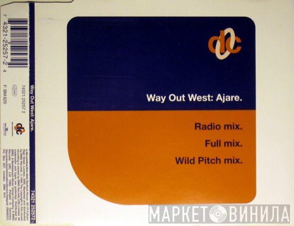  Way Out West  - Ajare