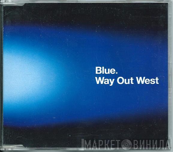  Way Out West  - Blue₂