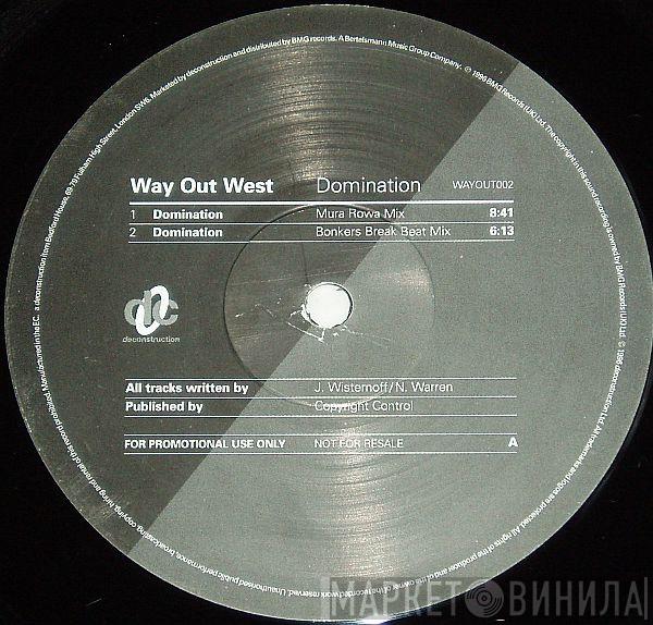 Way Out West - Domination