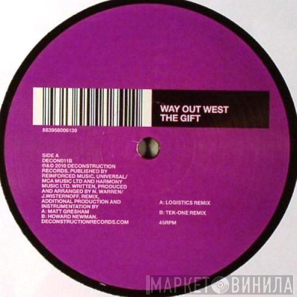 Way Out West - The Gift Remixes