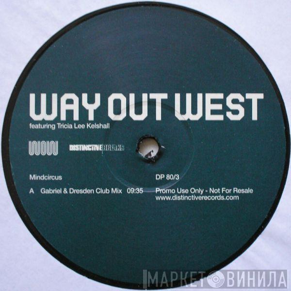 Way Out West, Tricia Lee Kelshall - Mindcircus