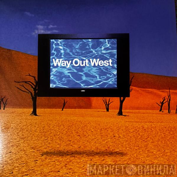 Way Out West - Way Out West