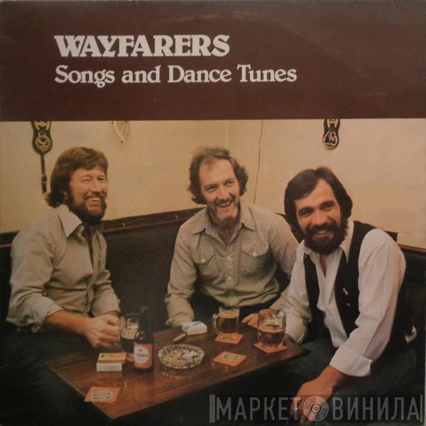 Wayfarers  - Songs And Dance Tunes