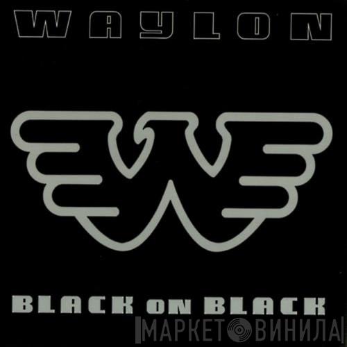 Waylon Jennings - Black On Black