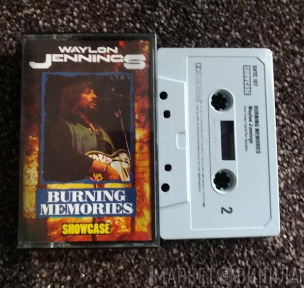 Waylon Jennings - Burning Memories