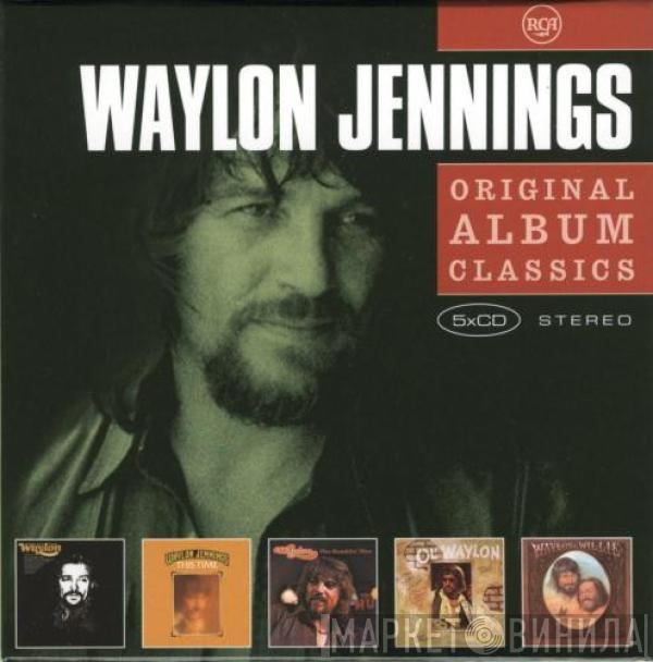 Waylon Jennings - Original Album Classics