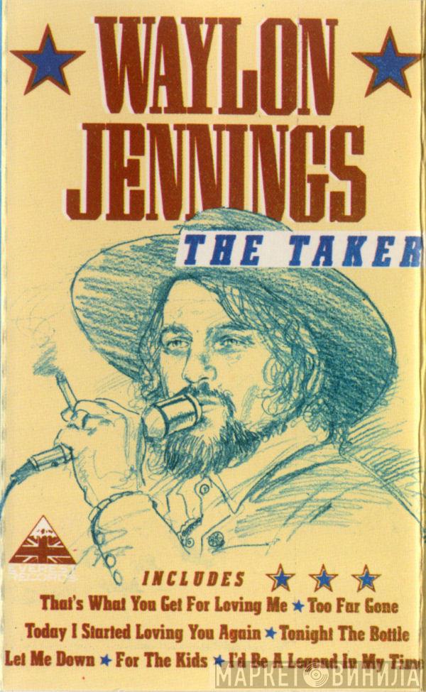  Waylon Jennings  - The Taker