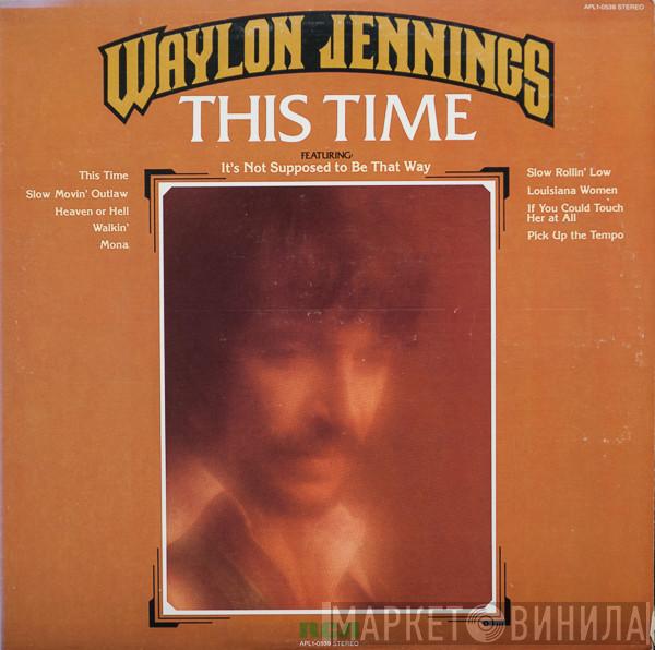  Waylon Jennings  - This Time