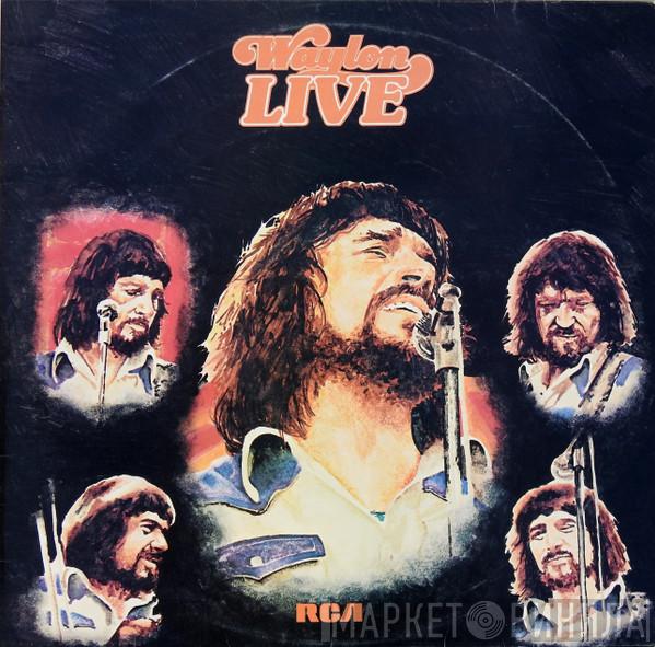 Waylon Jennings - Waylon Live