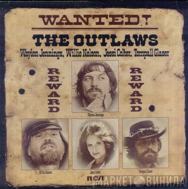Waylon Jennings, Willie Nelson, Jessi Colter, Tompall Glaser - Wanted! The Outlaws