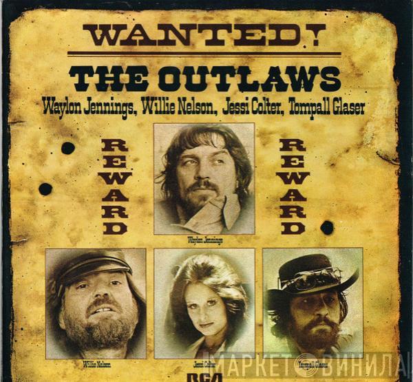 Waylon Jennings, Willie Nelson, Jessi Colter, Tompall Glaser - Wanted! The Outlaws