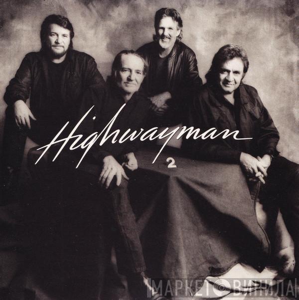 Waylon Jennings, Willie Nelson, Johnny Cash, Kris Kristofferson - Highwayman 2