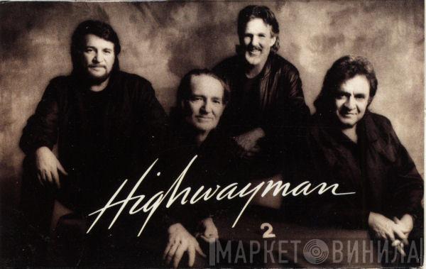 , Waylon Jennings , Willie Nelson , Johnny Cash  Kris Kristofferson  - Highwayman  2