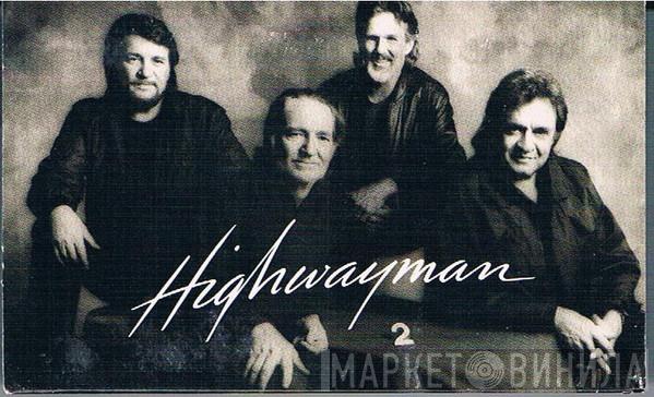, Waylon Jennings , Willie Nelson , Johnny Cash  Kris Kristofferson  - Highwayman  2