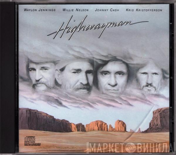 , Waylon Jennings , Willie Nelson , Johnny Cash  Kris Kristofferson  - Highwayman