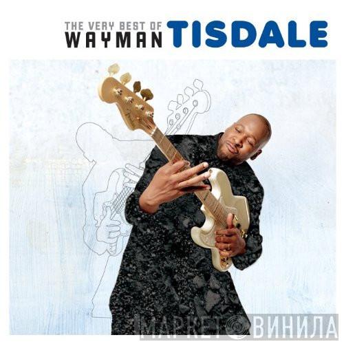  Wayman Tisdale  - The Very Best Of