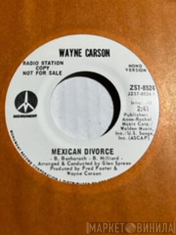 Wayne Carson - Mexican Divorce