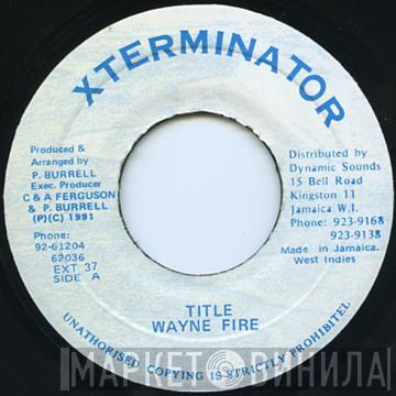 Wayne Fire - Title