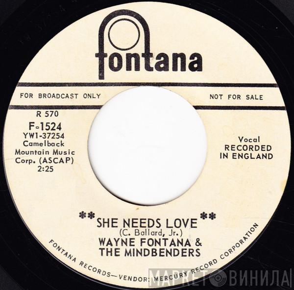 Wayne Fontana & The Mindbenders - She Needs Love