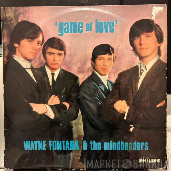  Wayne Fontana & The Mindbenders  - The Game Of Love