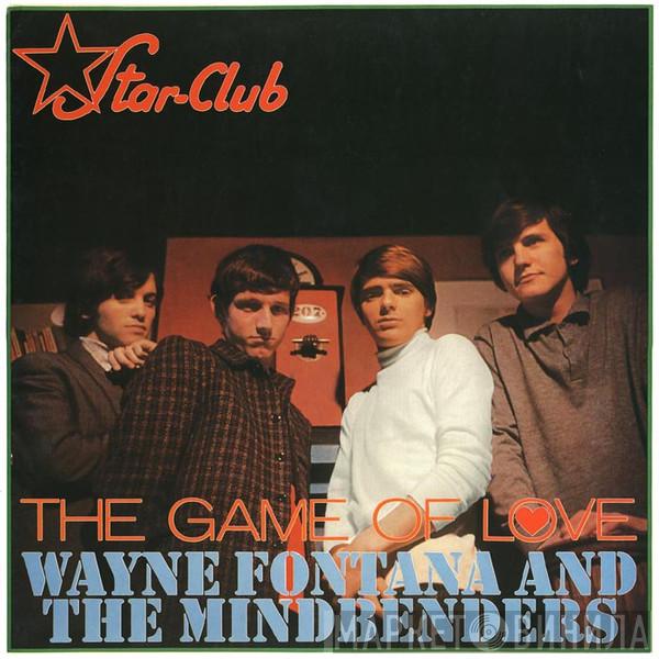 Wayne Fontana & The Mindbenders  - The Game Of Love