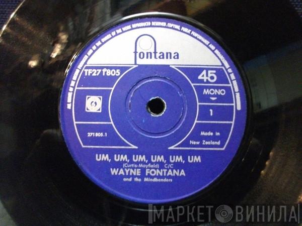  Wayne Fontana & The Mindbenders  - Um, Um, Um, Um, Um, Um