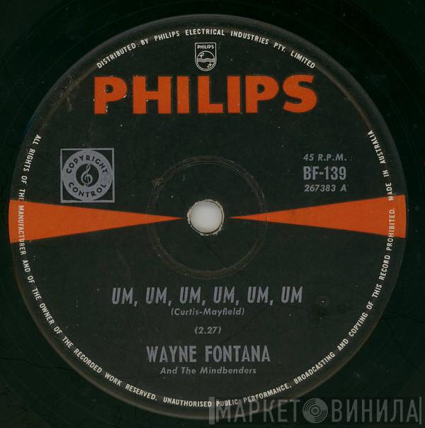  Wayne Fontana & The Mindbenders  - Um, Um, Um, Um, Um, Um