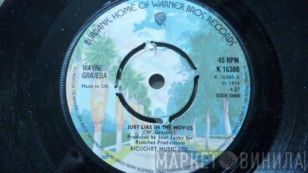 Wayne Grajeda - Just Like In The Movies