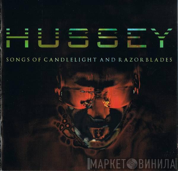  Wayne Hussey  - Songs Of Candlelight And Razorblades