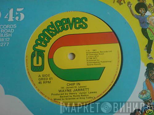 Wayne Jarrett - Chip In