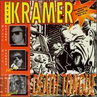  Wayne Kramer  - Death Tongue