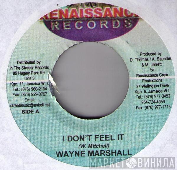 Wayne Marshall, Looga Man - I Don't Feel It / Huff And Puff