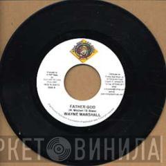 Wayne Marshall, Pac Q - Father God / Wanna Know