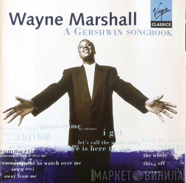 Wayne Marshall  - A Gershwin Songbook
