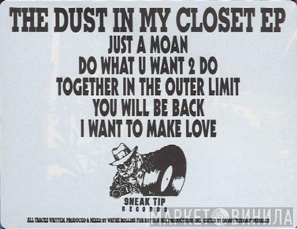 Wayne Rollins - The Dust In My Closet EP