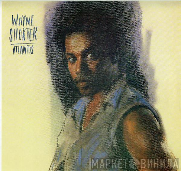  Wayne Shorter  - Atlantis