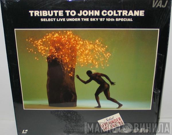 , Wayne Shorter , David Liebman , Richard Beirach , Eddie Gomez  Jack DeJohnette  - Tribute To John Coltrane (Select Live Under The Sky '87 10th Special)
