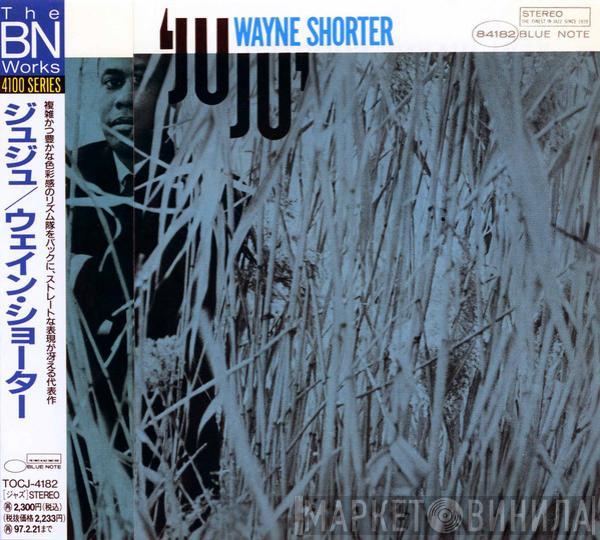  Wayne Shorter  - Juju