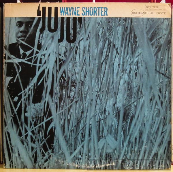 Wayne Shorter  - Juju