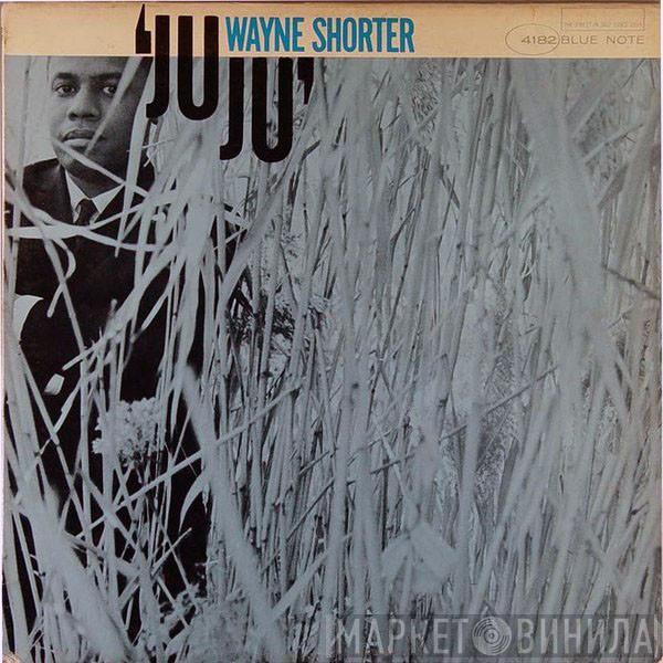  Wayne Shorter  - Juju