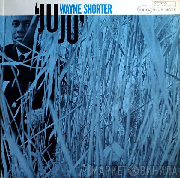  Wayne Shorter  - Juju