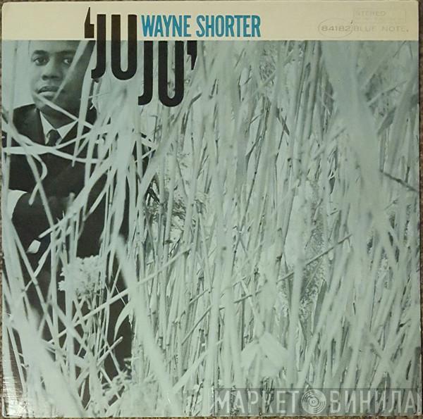  Wayne Shorter  - Juju